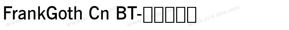 FrankGoth Cn BT字体转换